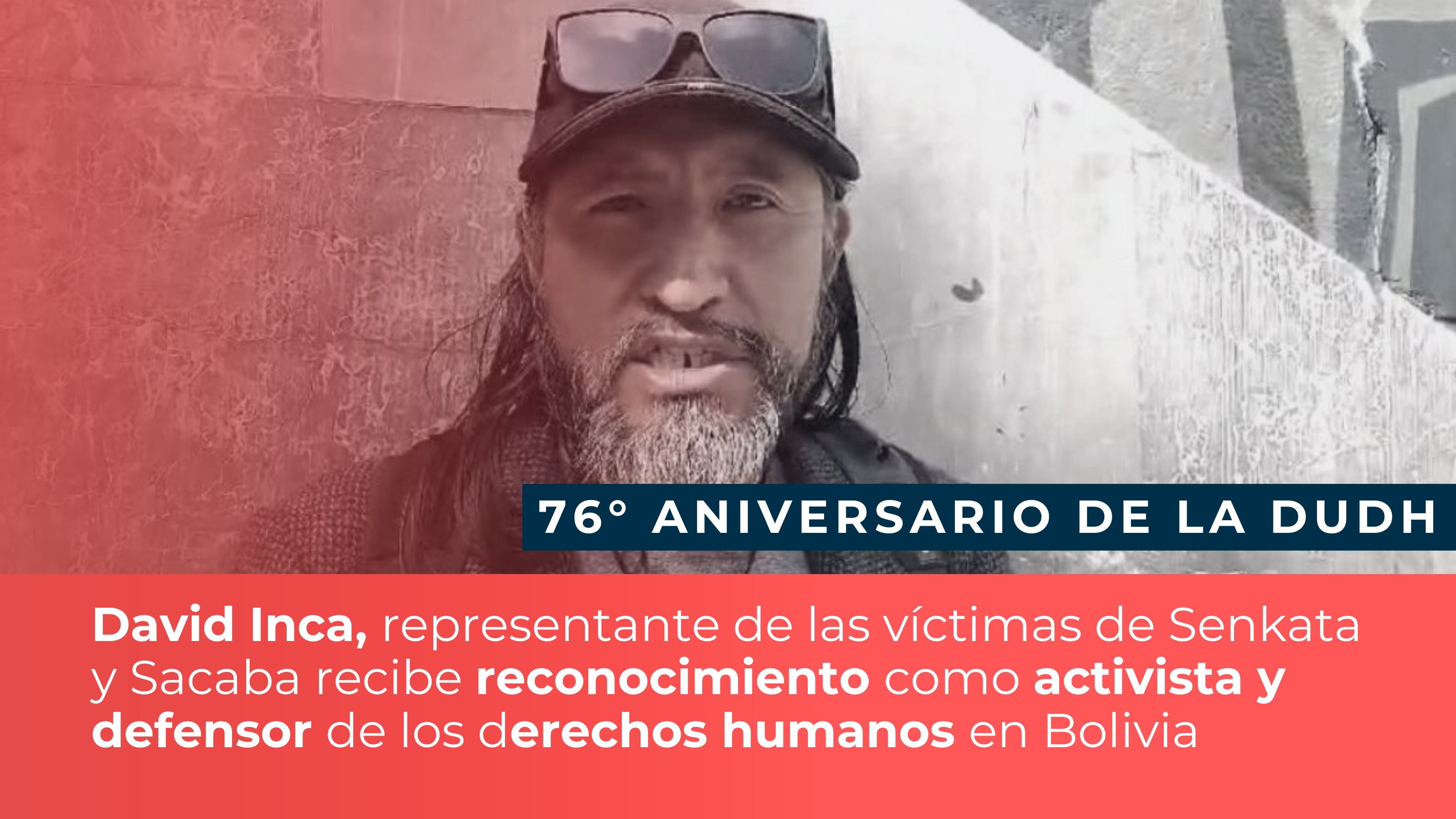 David Inca: Compromiso y resistencia por los derechos humanos en Bolivia