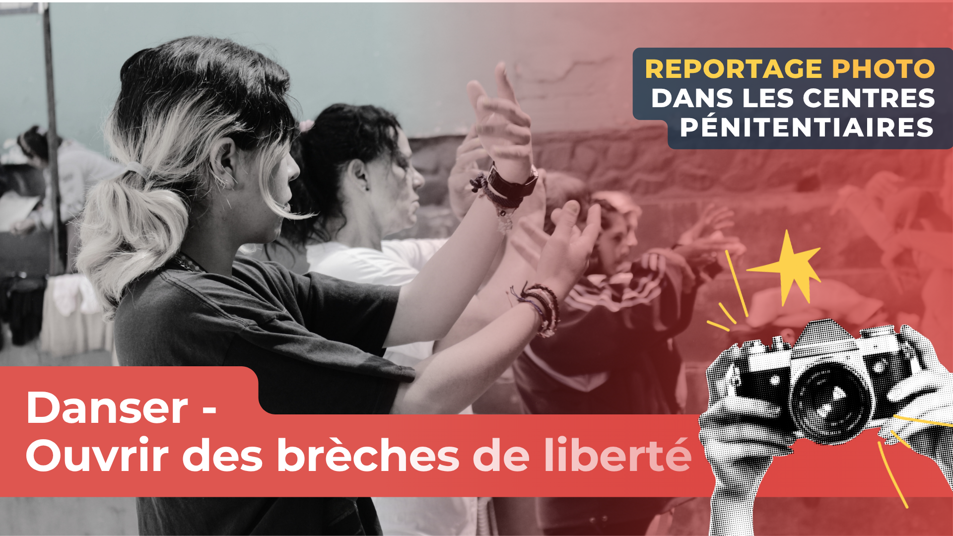 Danser – Ouvrir des brèches de liberté – Un reportage photo dans les centres pénitentiaires